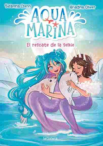 EL RESCATE DE LA SELKIE. AGUA MARINA, 5