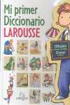 MI PRIMER DICCIONARIO LAROUSSE