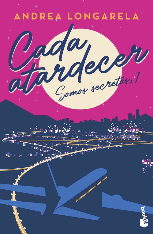 CADA ATARDECER. SOMOS SECRETOS 1