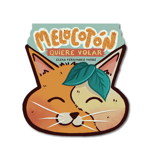 MELOCOTÓN. QUIERE VOLAR