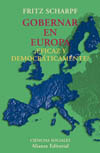 GOBERNAR EN EUROPA ¿ EFICAZ Y DEMOCRATICAMENTE ?