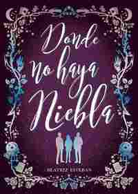 DONDE NO HAYA NIEBLA