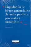 (2º) LIQUIDACION DE BIENES GANANCIALES: ASPECTOS PRACTICOS, PROCESALES