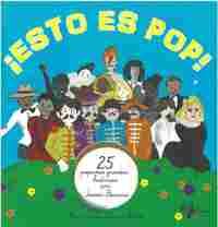 ¡ESTO ES POP!                                                                   25 PEQUEÑAS GRANDES