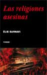 RELIGIONES ASESINAS, LAS