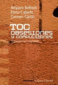TOC: OBSESIONES Y COMPULSIONES: TRATAMIENTO COGNITIVO