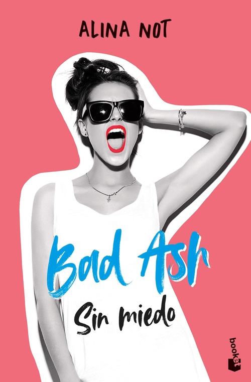 SIN MIEDO. BAD ASH, 2