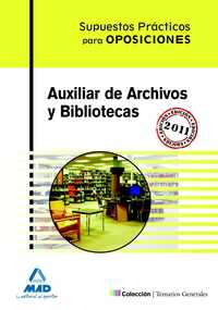 AUXILIAR DE ARCHIVOS Y BIBLIOTECAS. SUPUESTOS PRACTICOS