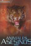 ANIMALES ASESINOS