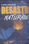 GRAN LIBRO DE LOS DESASTRES NATURALES, EL