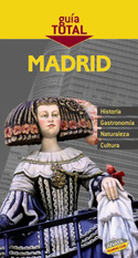 MADRID. GUÍA TOTAL