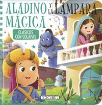 ALADINO Y LA LAMPARA MAGICA. CLÁSICOS CON SOLAPAS