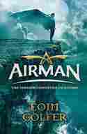 AIRMAN. UNA TRAICION CONVERTIDA EN LEYENDA
