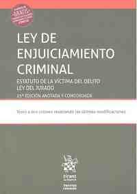 (25º) LEY DE ENJUICIAMIENTO CRIMINAL. ESTATUTO DE LA VÍCTIMA DEL DELITO LEY DEL JURADO (2017)