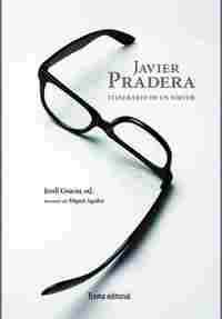 JAVIER PRADERA. ITINERARIO DE UN EDITOR