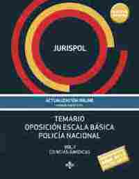 TEMARIO VOLUMEN I OPOSICIÓN ESCALA BASICA POLICIA NACIONAL