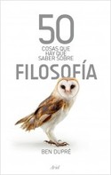 50 COSAS QUE HAY QUE SABER SOBRE FILOSOFÍA