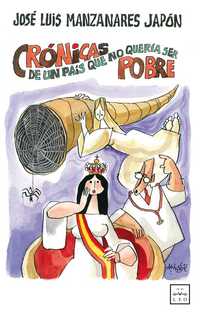 CRONICAS DE UN PAIS ENFERMO QUE NO QUERIA SER POBRE