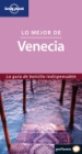 LO MEJOR DE VENECIA. LONELY PLANET