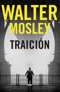 TRAICIÓN. PREMIO RBA NOVELA POLICIACA 2018