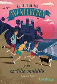 EL CLUB DE LOS AVENTUREROS Y EL CASTILLO MALDITO