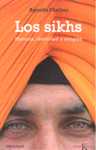 SIKHS, LOS. HISTORIA, IDENTIDAD Y RELIGION