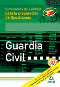 SIMULACROS DE EXAMEN. GUARDIA CIVIL