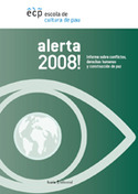 2008. ALERTA. INFORME SOBRE CONFLICTOS, DERECHOS HUMANOS Y CONSTRUCCIO