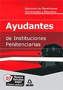 EJERCICIOS COMENT. Y RES. AYUDANTES INSTITUCIONES PENITENCIARIAS. 2007