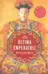 ULTIMA EMPERATRIZ, LA
