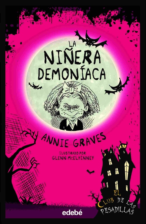 LA NIÑERA DEMONIACA. EL CLUB DE LAS PESADILLAS, 7
