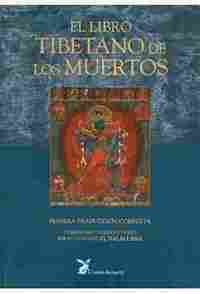EL LIBRO TIBETANO DE LOS MUERTOS (TRADUCCIÓN COMPLETA)