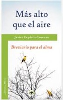 MAS ALTO QUE EL AIRE. BREVIARIO PARA EL ALMA