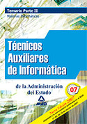 II. MATERIAS INFORMATICAS. TECNICOS AUXILIARES INFORMATICA. AD. ESTADO