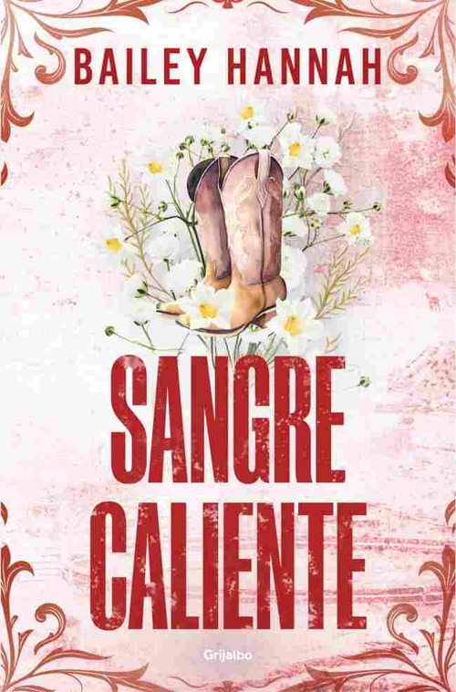 SANGRE CALIENTE. RANCHO WELLS, 2