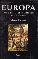 EUROPA: DEL VIEJO AL NUEVO ORDEN (SIGLO XV AL XIX)