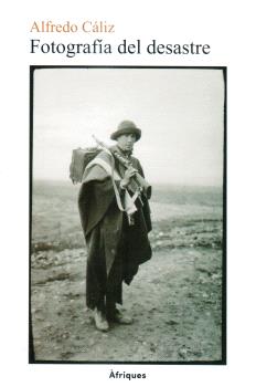 FOTOGRAFÍA DEL DESASTRE