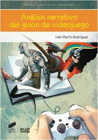 ANALISIS NARRATIVO DEL GUION DE VIDEOJUEGO