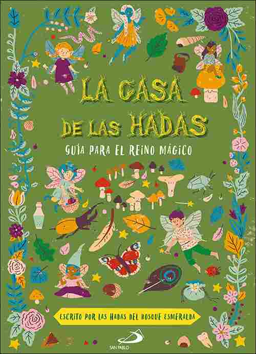 LA CASA DE LAS HADAS.