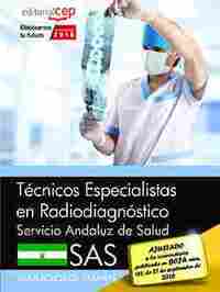 SIMULACROS DE EXAMEN. TÉCNICOS ESPECIALISTAS EN RADIODIAGNÓSTICO. SERVICIO ANDALUZ DE SALUD (SAS).