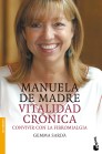 MANUELA DE MADRE: VITALIDAD CRONICA