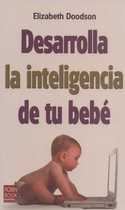 DESARROLLA LA INTELIGENCIA DE TU BEBE