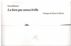 LA HORA QUE NUNCA BRILLA