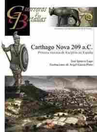 CARTAGO NOVA. GUERREROS Y BATALLAS Nº 62 CARTAGO NOVA