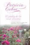 JARDIN DE LAS ROSAS SILVESTRES, EL