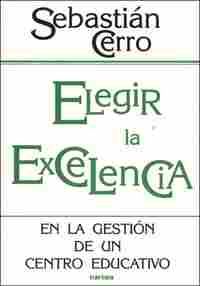 ELEGIR LA EXCELENCIA