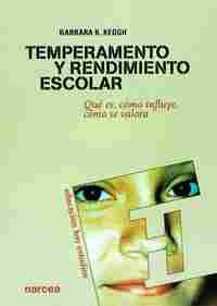 TEMPERAMENTO Y RENDIMIENTO ESCOLAR: QUE ES, COMO INFLUYE, COMO SE VALO