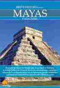 BREVE HISTORIA DE LOS MAYAS