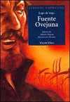 FUENTEOVEJUNA ( CLASICOS HISPANICOS )