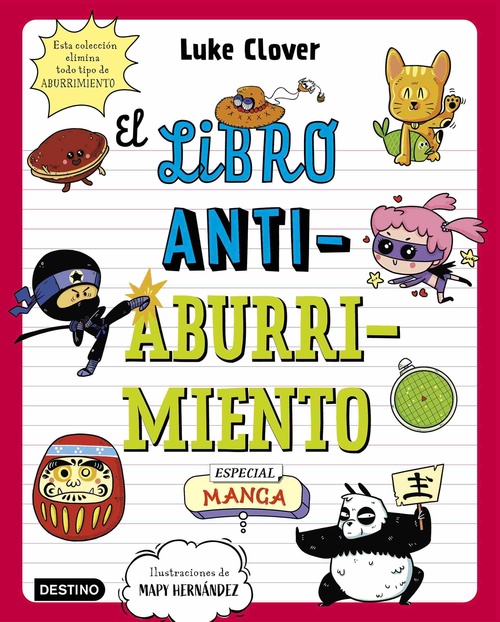 EL LIBRO ANTIABURRIMIENTO. ESPECIAL MANGA.